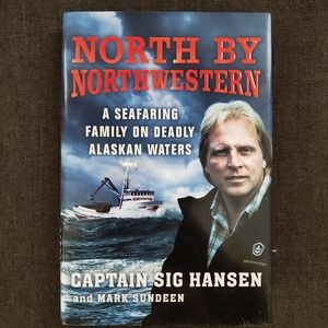 North by Northwestern by Sig Hansen